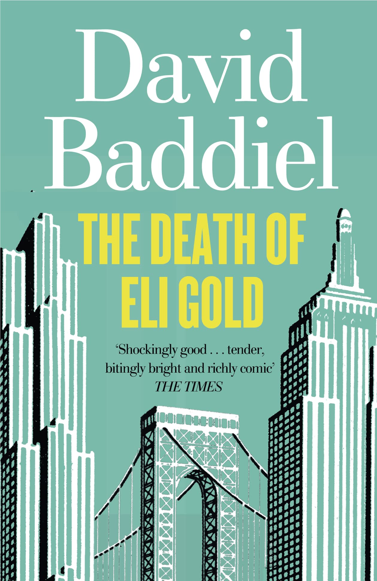 The Death of Eli Gold By David Baddiel. 9780007270842