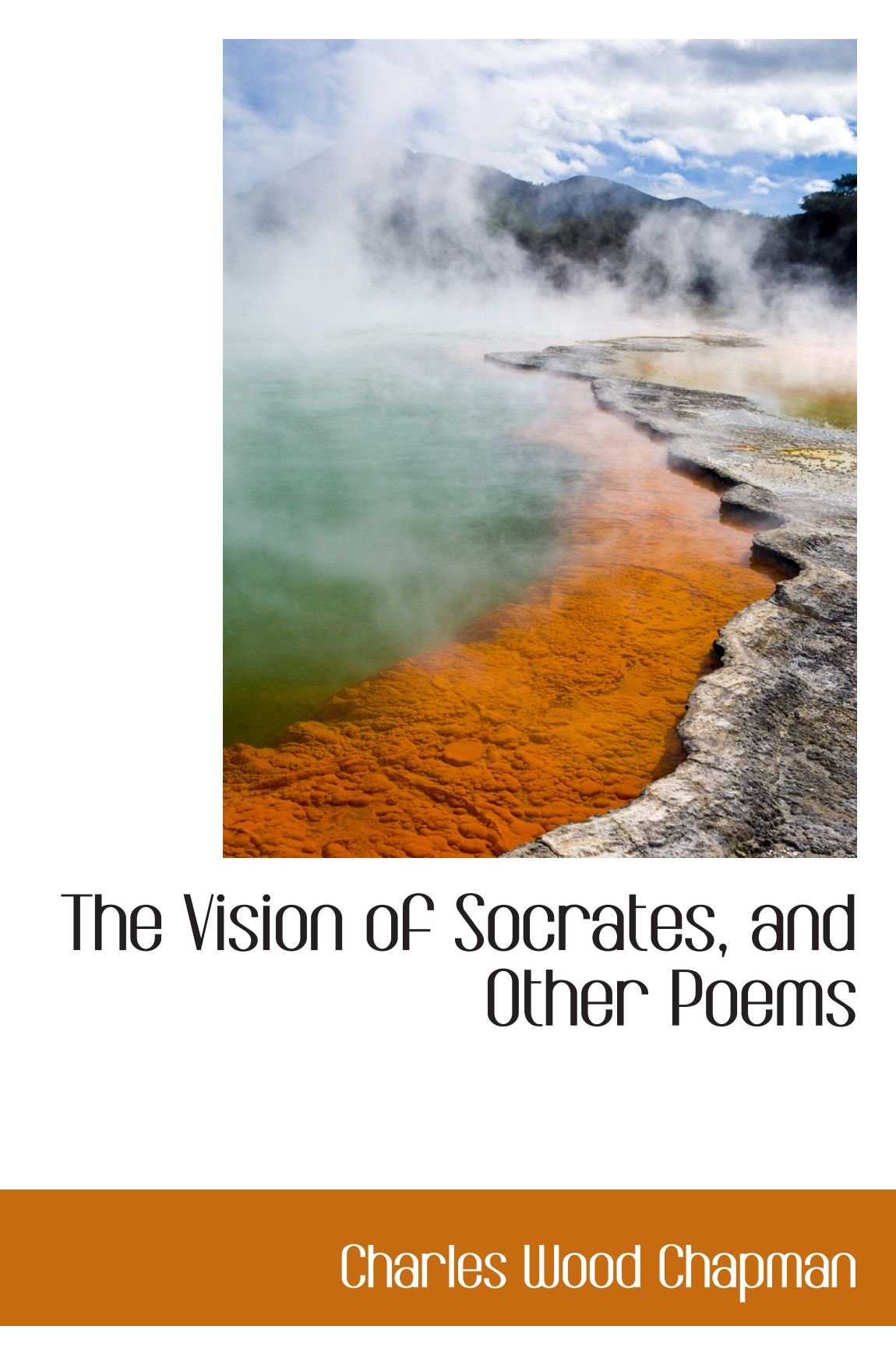 The Vision of Socrates, and Other Poems