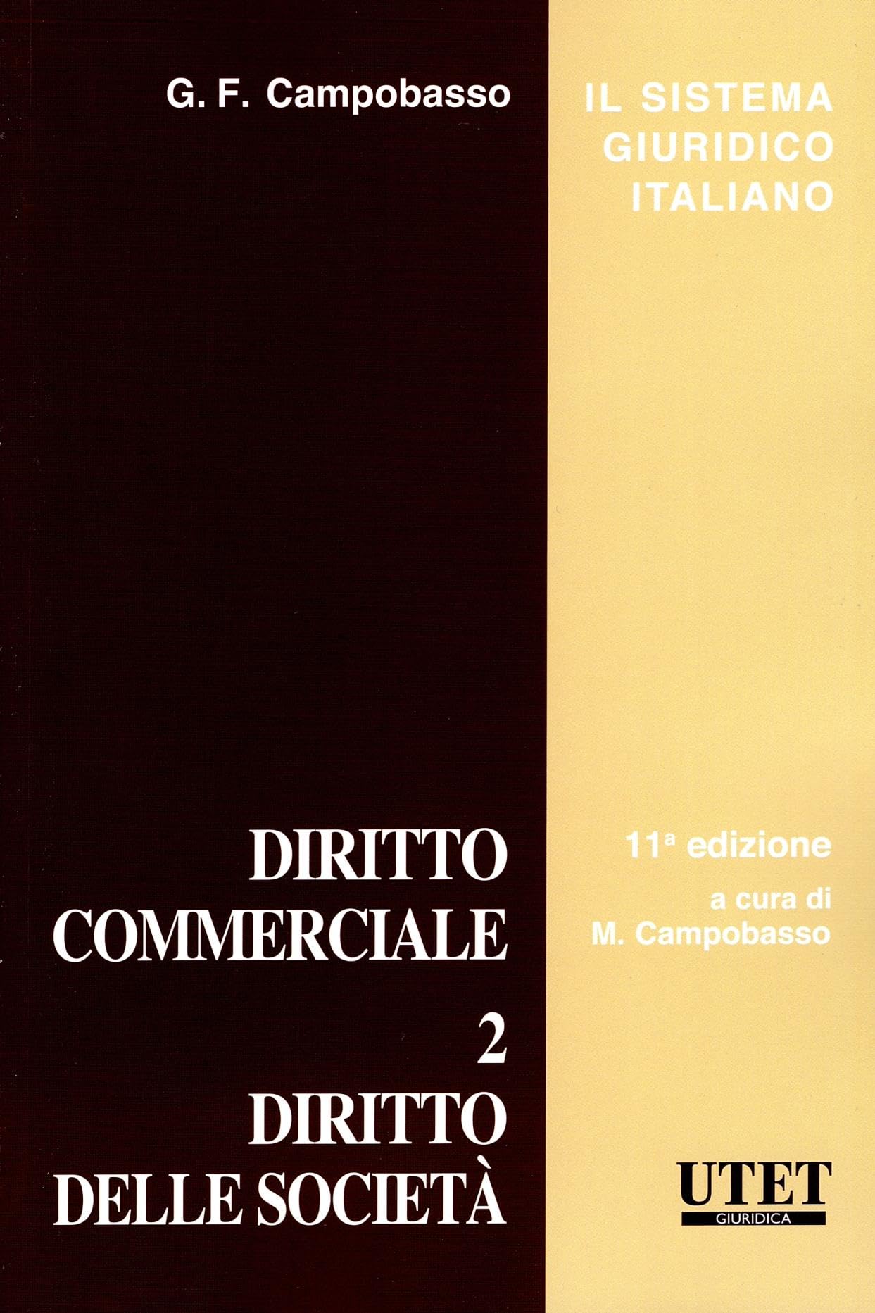 Diritto Commerciale 2. Diritto Delle Società: Vol. 2 - 4
