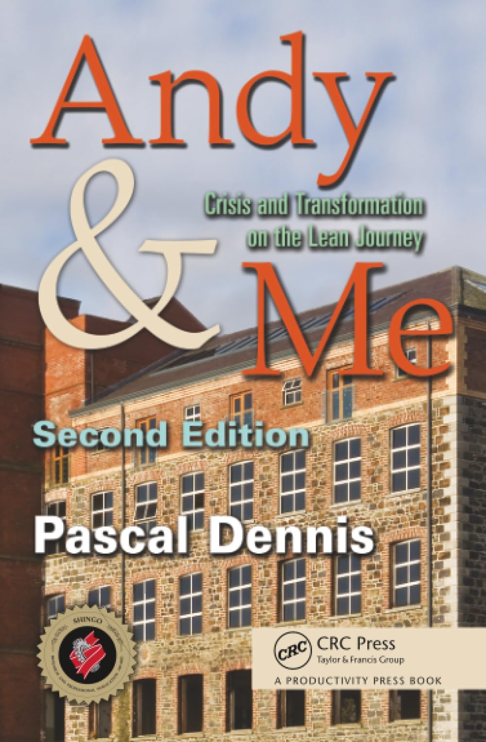 Andy & Me, Second Edition: Crisis & Transformation on the Lean J
