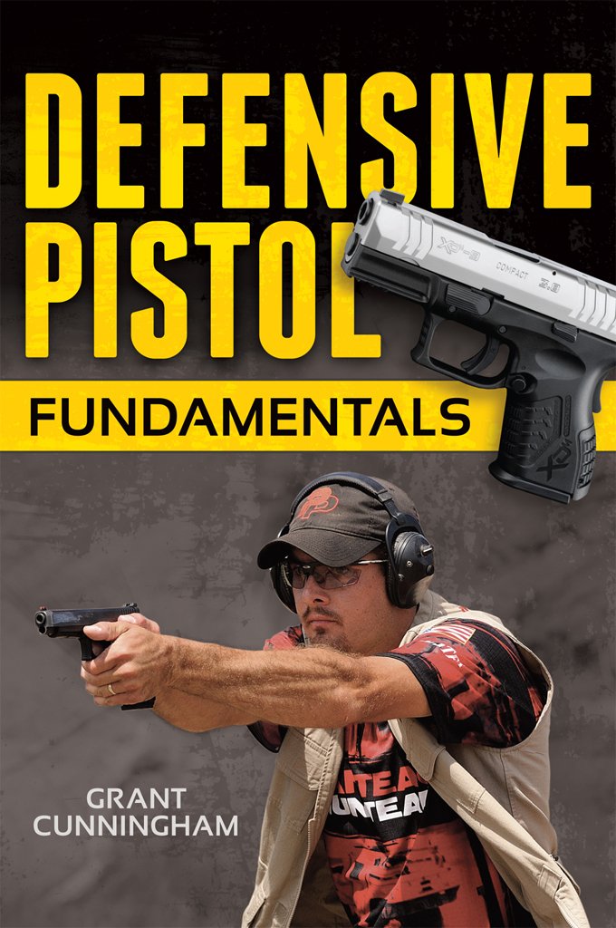 Defensive Pistol Fundamentals      Kindle Edition