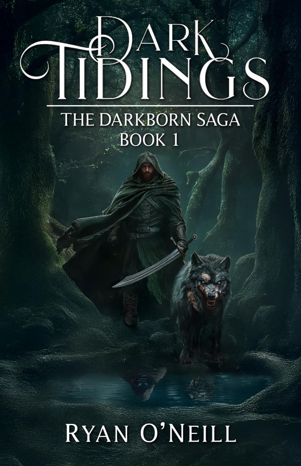 Dark Tidings: The Darkborn Saga Book 1