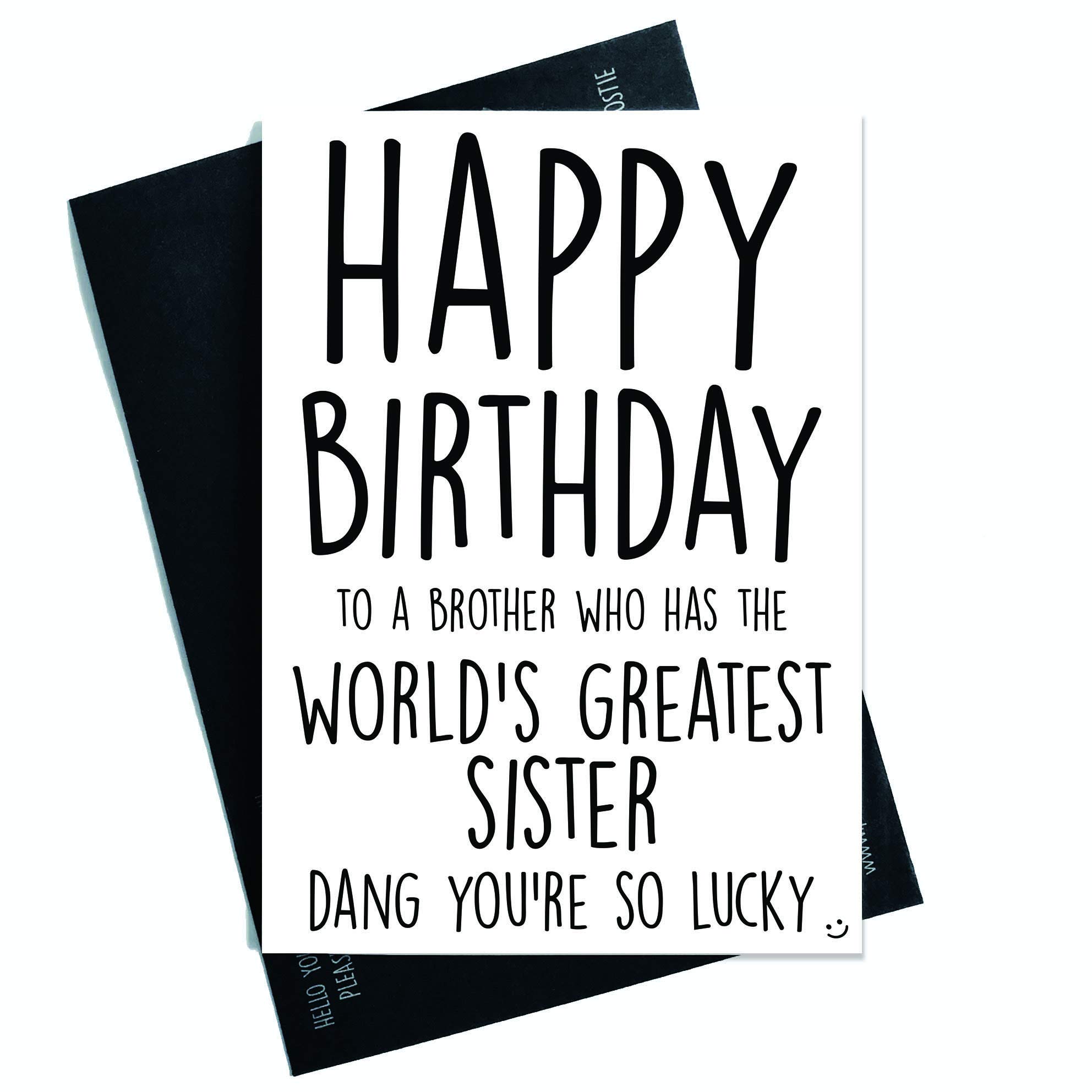 Funny Birthday Cards for Brother Sibling Cards Banter World's Greatest Sister Brother Card You're So Lucky Humour Novelty Funny Gifts PC401