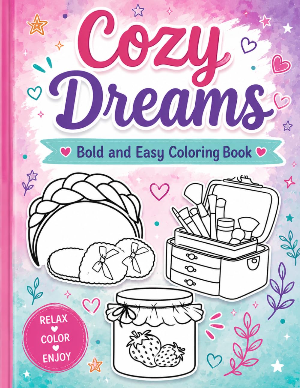 Cozy Dreams: Bold and Easy Coloring Book (Bold and Easy Coloring Moments)