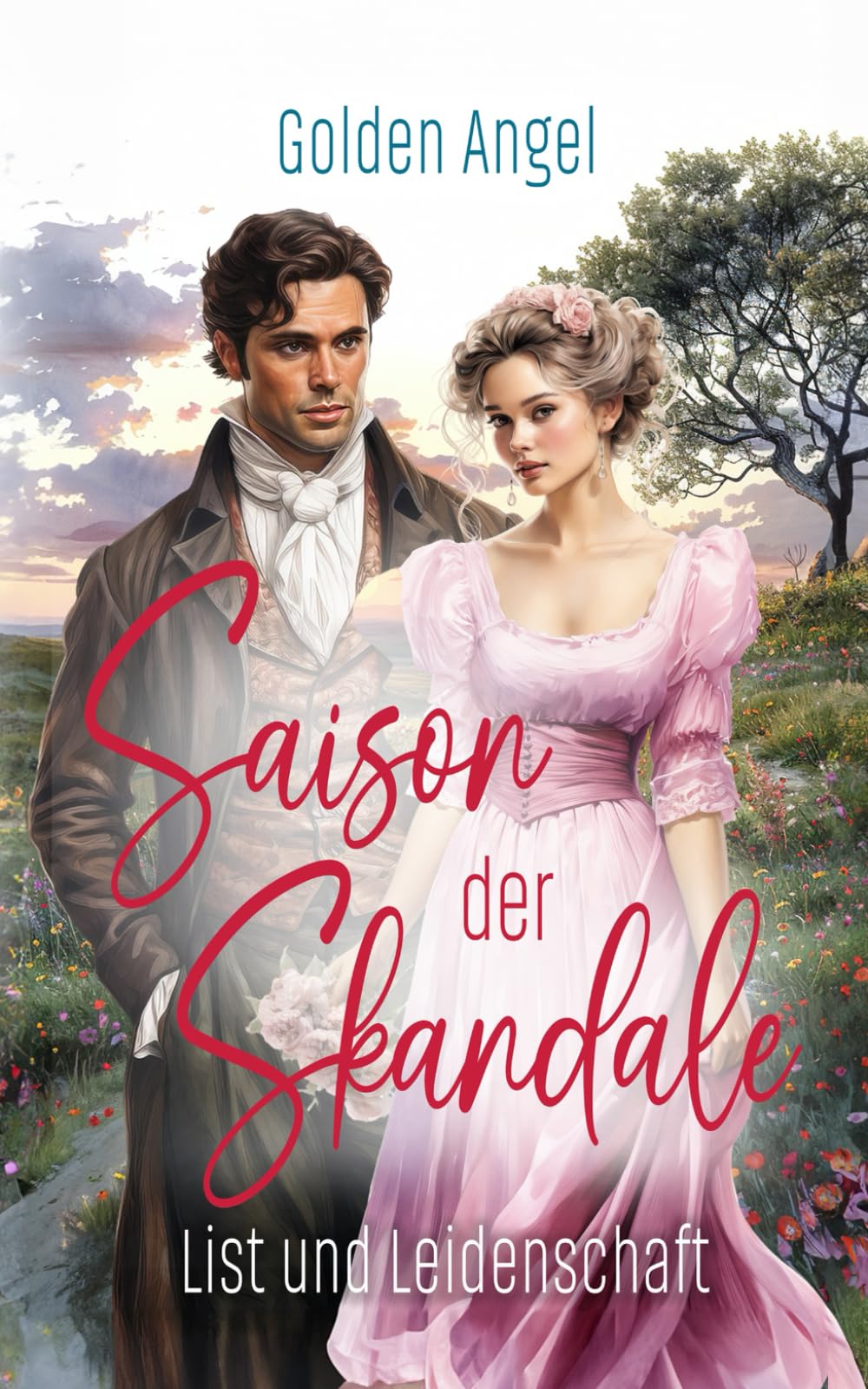 Saison der Skandale (List und Leidenschaft)