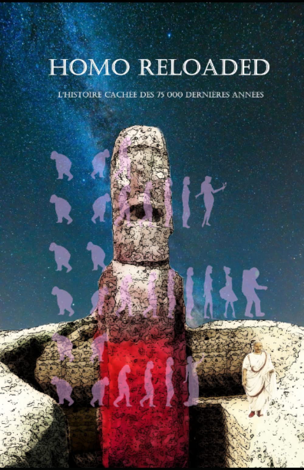 Homo Reloaded - L'histoire cachée des 75 000 dernières années (Cassandra - Français)