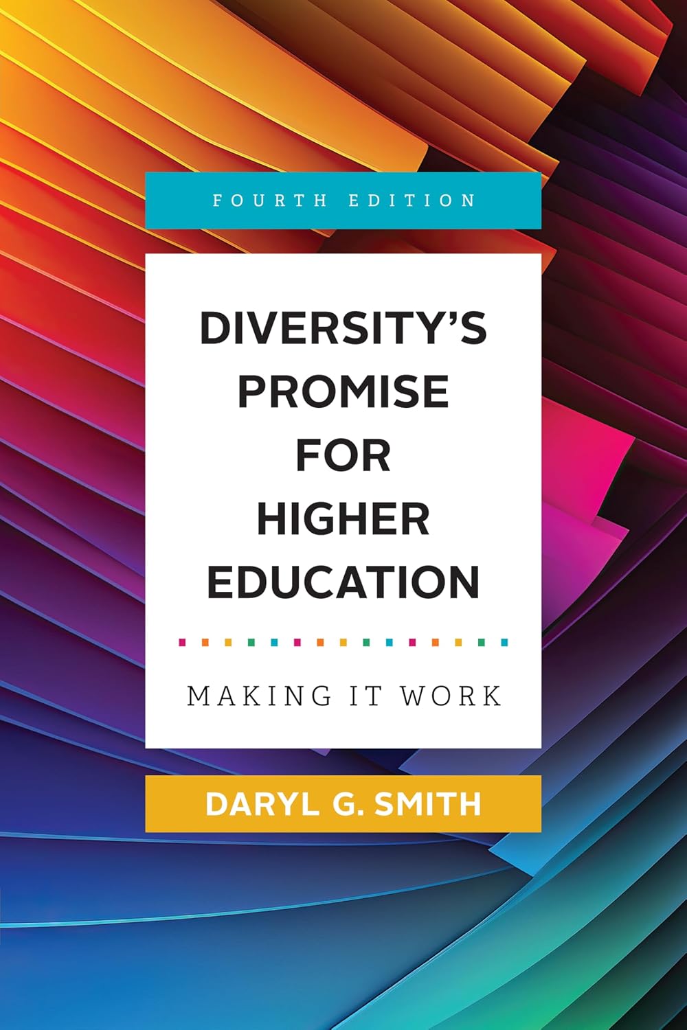 Diversity's Promise for Higher Education: Making It Work