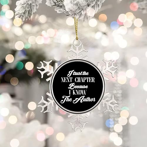 Miniatura 5 de I Trust The Next Chapter Because I Know The Author - Adornos colgantes para árbol de Navidad, frases y frases de copos de nieve, decoración del
