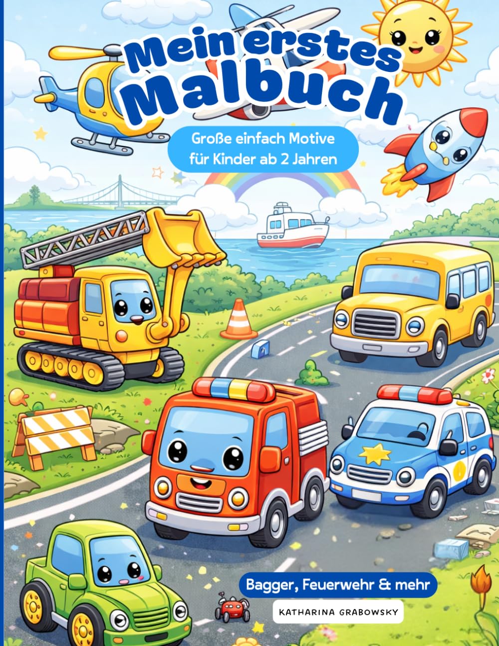 Mein erstes Malbuch: Große Motiv für Kinder ab 2 Jahren | Bagger, Feuerwehr & mehr
