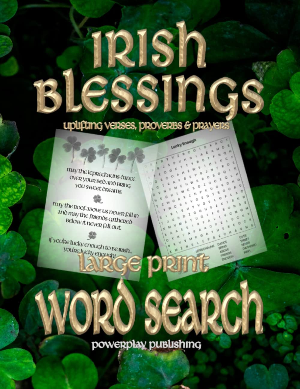 IRISH BLESSINGS LARGE PRINT WORD SEARCH: Uplifting verses, proverbs, prayers and sayings