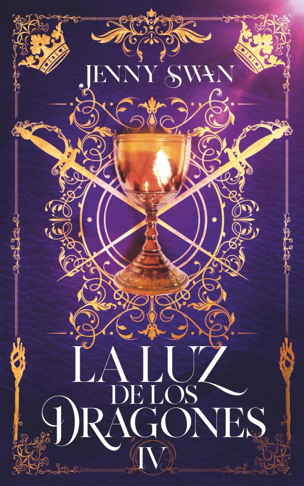 La Luz de los Dragones: Libro 4 (De Dragones, Amor y Destino)