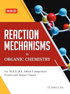 MTG Reaction Mechanisms in Organic Chemistry Book For NEET, JEE, Other Competitive Exams and Degree Classes Price In India
