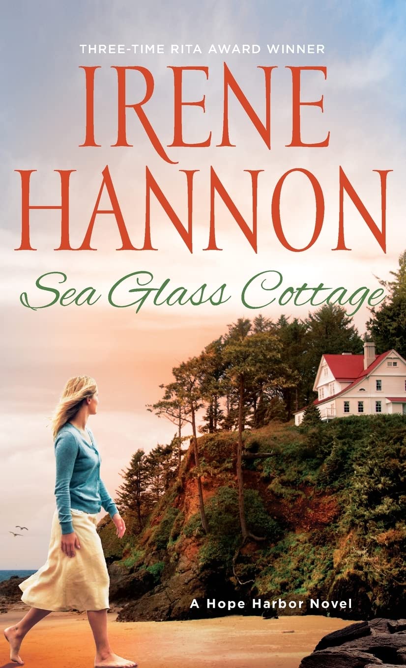 Sea Glass Cottage: A Hope Harbor Novel