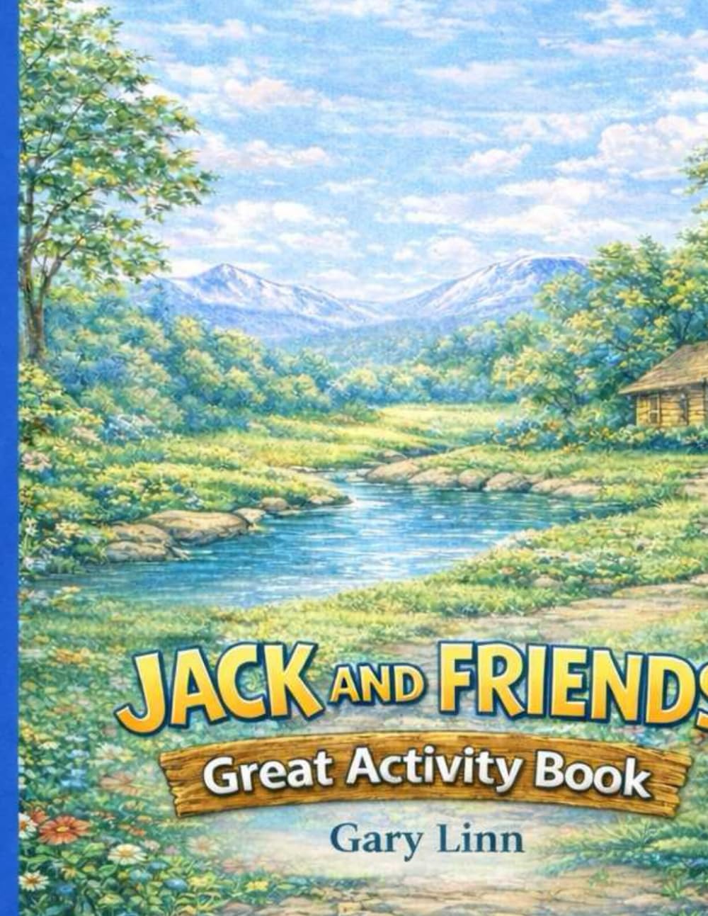 Jack and Friends Great Activity Book (Jack and friends great adventure)