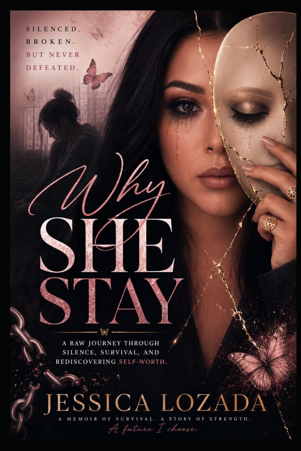 Why She Stay: A raw, unfiltered journey into the hidden realities of domestic violence.