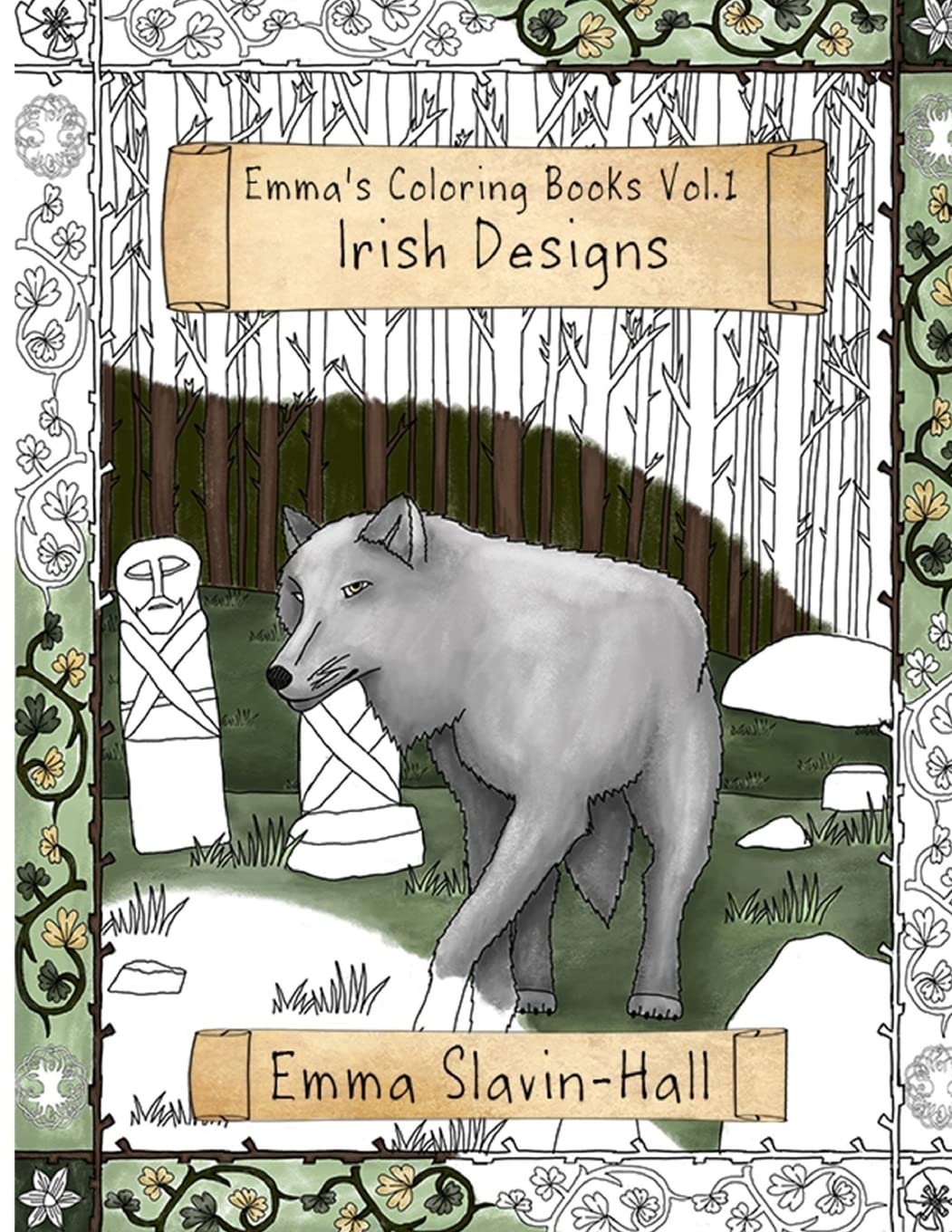 Emma's Coloring Book volume 1: Celtic Imagery and Themes (Coloring Books by Emma)