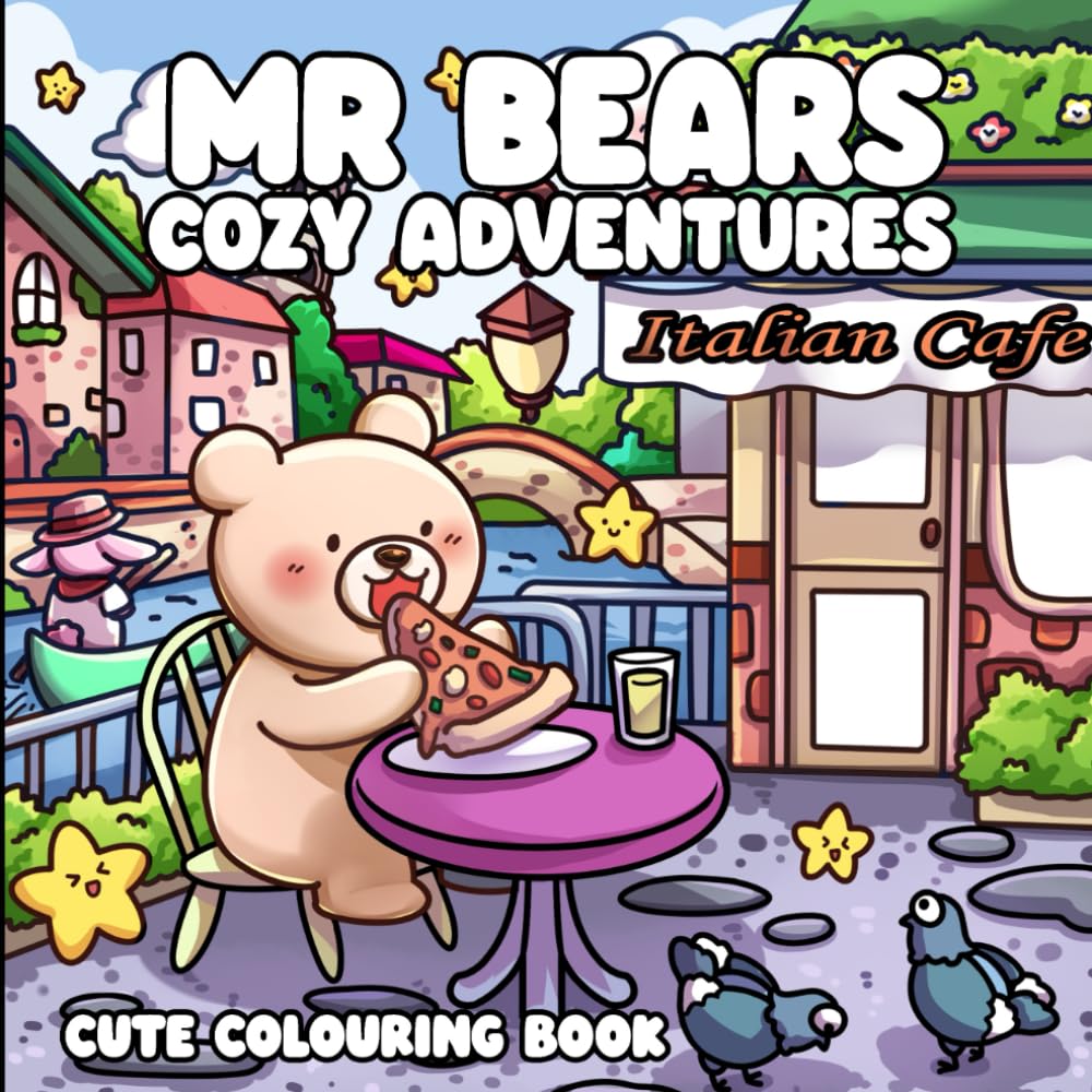 Mr Bear's Cozy Adventures: Join Mr Bear on His Coziest Colouring Adventures for All Ages