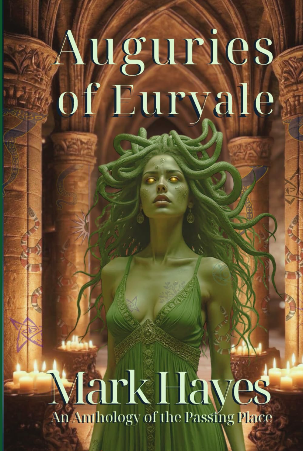 Auguries of Euryale: An Anthology of the Passing Place