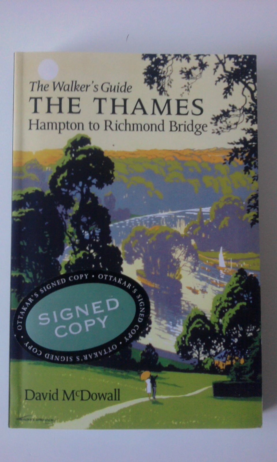 The Thames from Hampton to Richmond Bridge: The Walker's Guide (No title)
