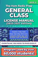 Vista 1 de The Ham Radio Prep General Class License Manual (2023 - 2027) (Ham Radio License Package)