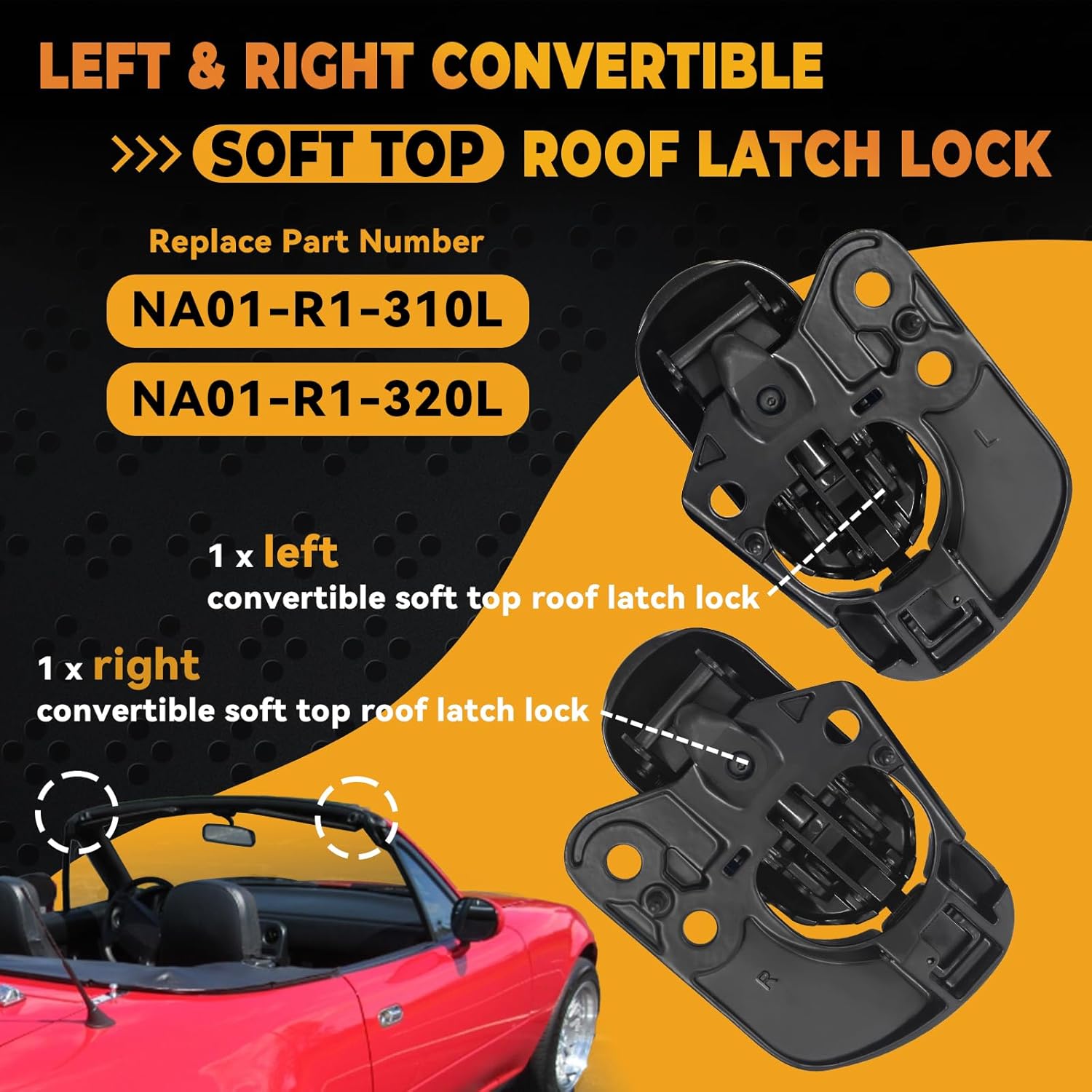 Soft Top Convertible Roof Latch Lock Fit for 1990-2003 Mazda Miata Top Latch Locks Assembly NA01-R1-310L NA01-R1-320L