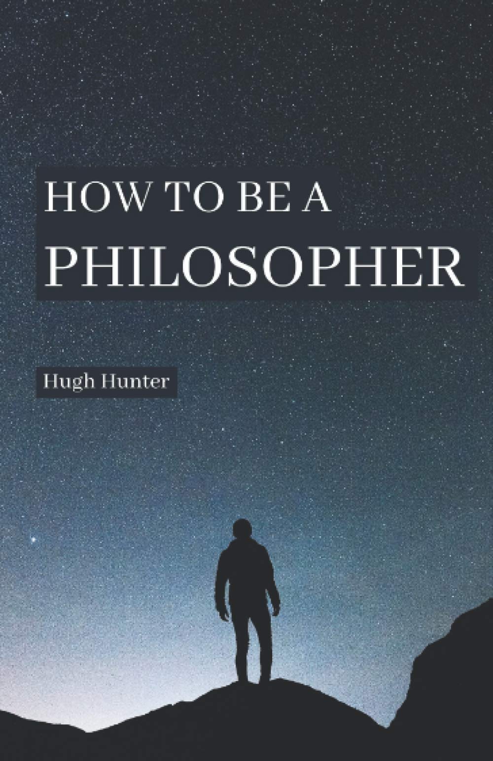 How to be a Philosopher
