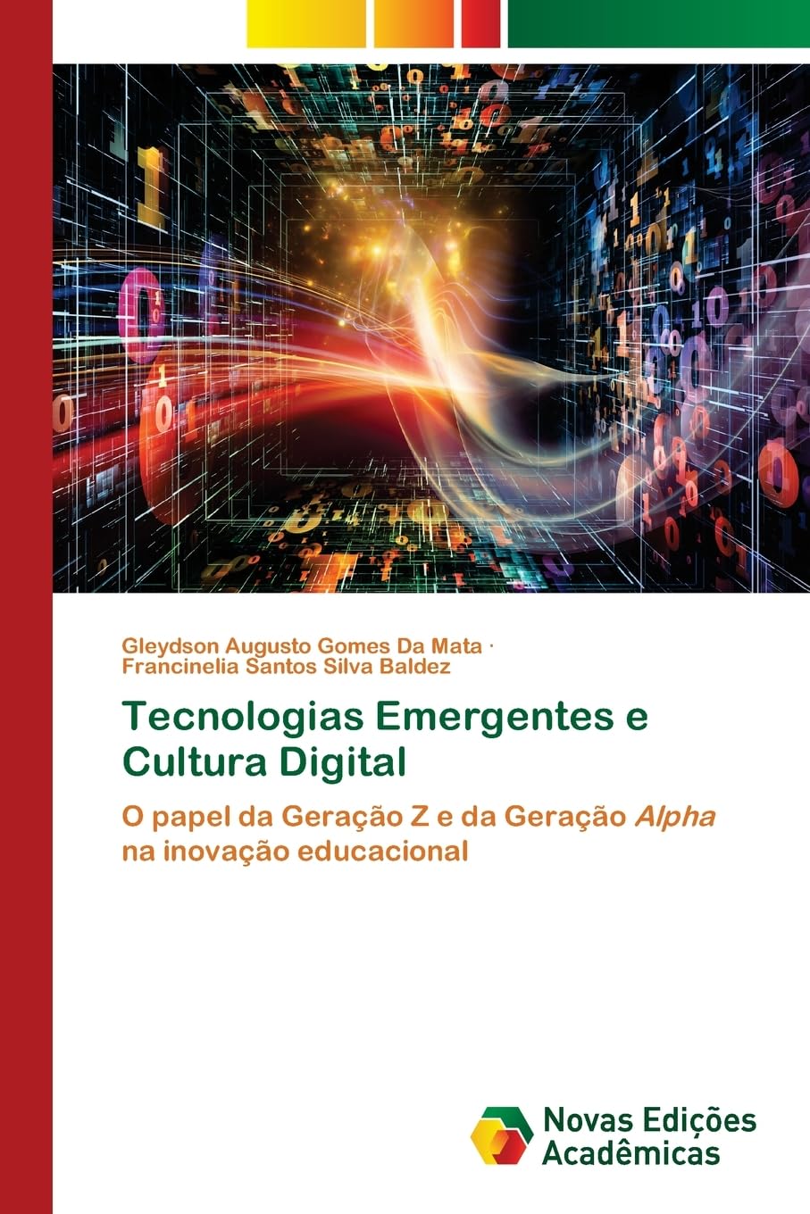 Tecnologias Emergentes e Cultura Digital: O papel da Geração Z e da Geração Alpha na inovação educacional