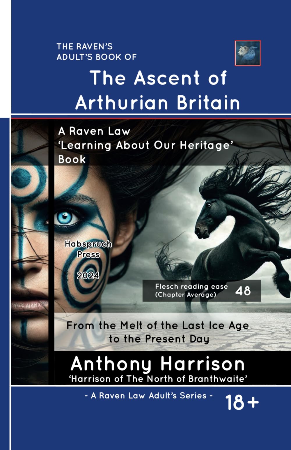 The Ascent of Arthurian Britain (The Raven Law 'Learning About Our Heritage' Series)
