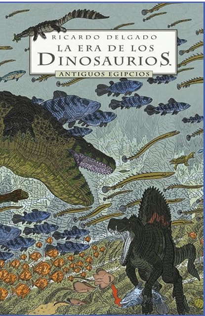 Portada de La Era de los Dinosaurios: Antiguos Egipcios