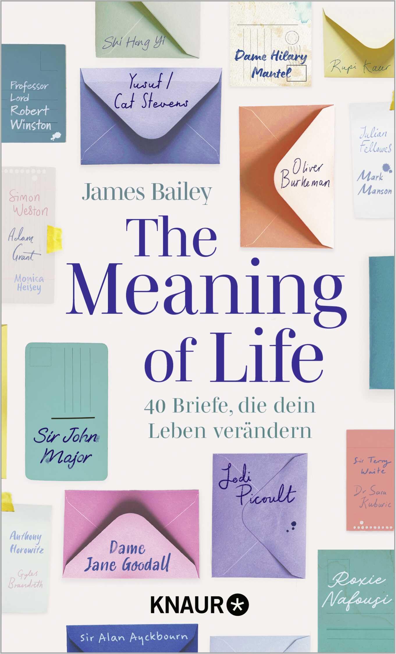 The Meaning of Life: 40 Briefe, die dein Leben verändern