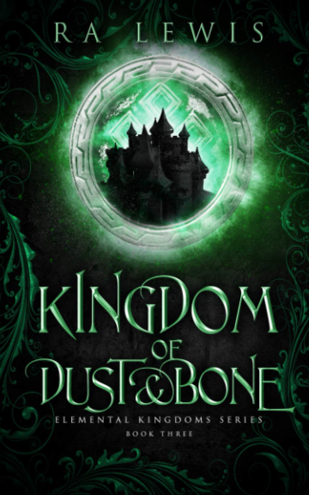 Kingdom of Dust & Bone (The Elemental Kingdoms Series)