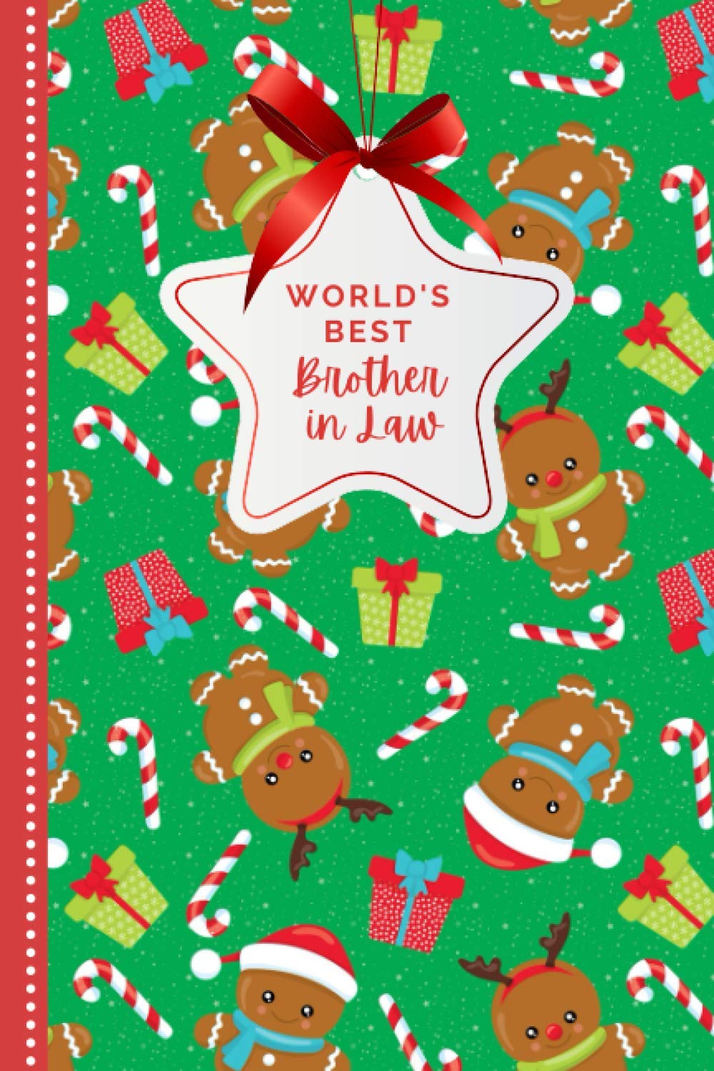 World’s Best Brother In Law: Gingerbread Pattern / Small 6x9 To Do List Notebook and Christmas Card for Brother In Law Combo / Fun Gift or Stocking ... In Law From Future Sister or Brother In Law