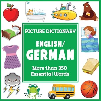 English German Picture Dictionary Language Dictionaries for Kids