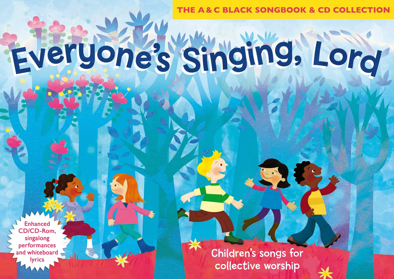 Everyone's Singing, Lord (Book + CD/CD-ROM): Children's songs for collective worship (Songbooks)