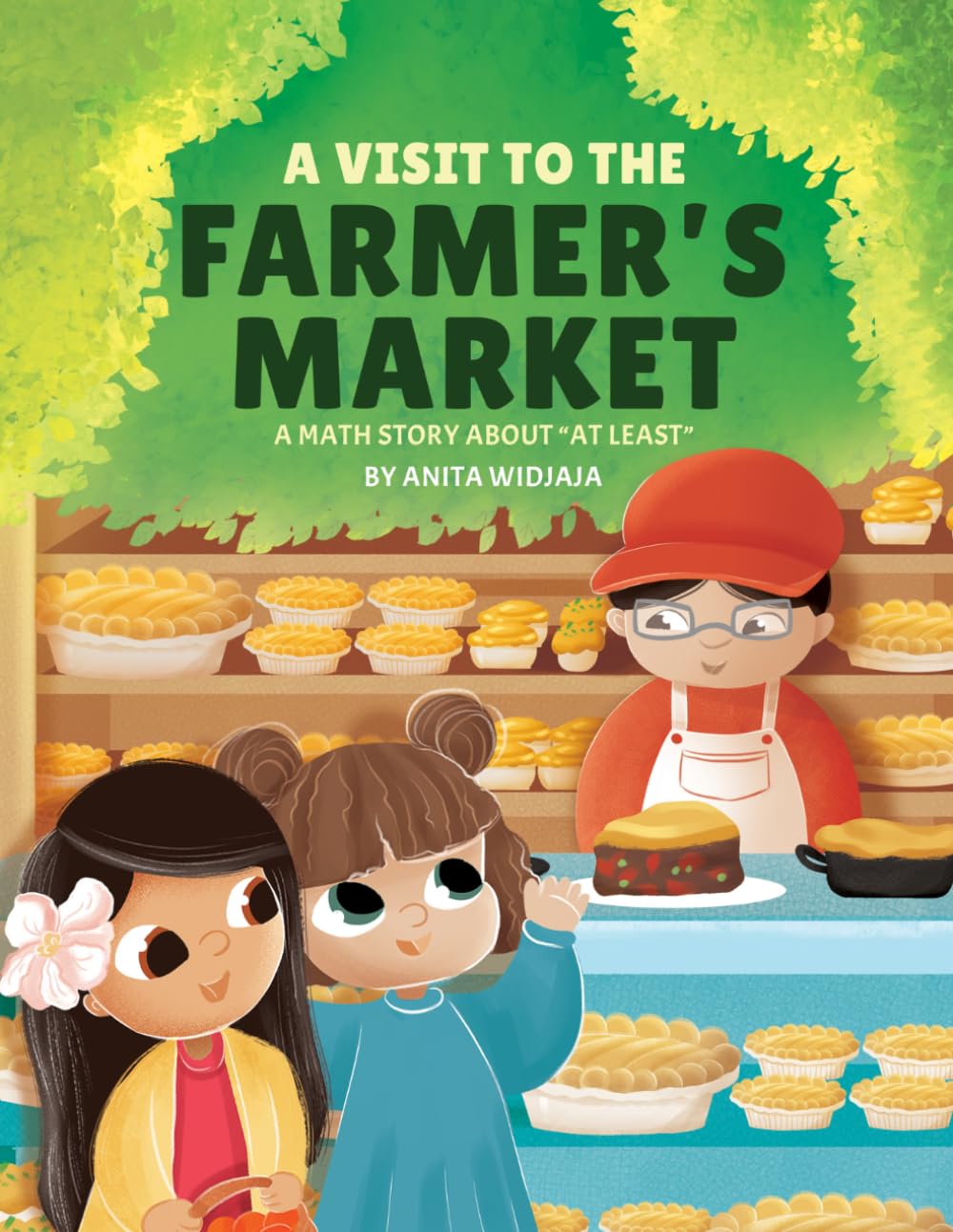 A Visit to the Farmer's Market: A Math Story About "At Least"