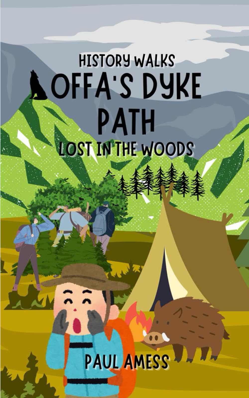 Offa's Dyke Path: Lost in the Woods (History Walks)