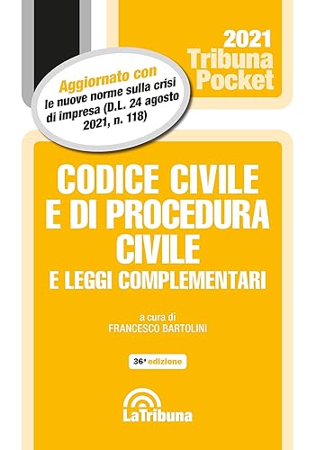 Codice civile e di procedura civile e leggi complementari 2/2021