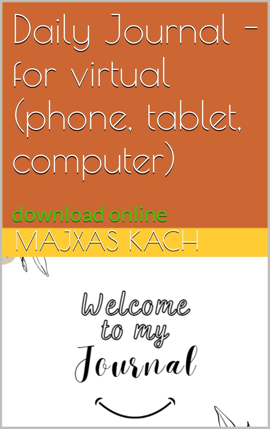 Daily Journal - for virtual (phone, tablet, computer): download online