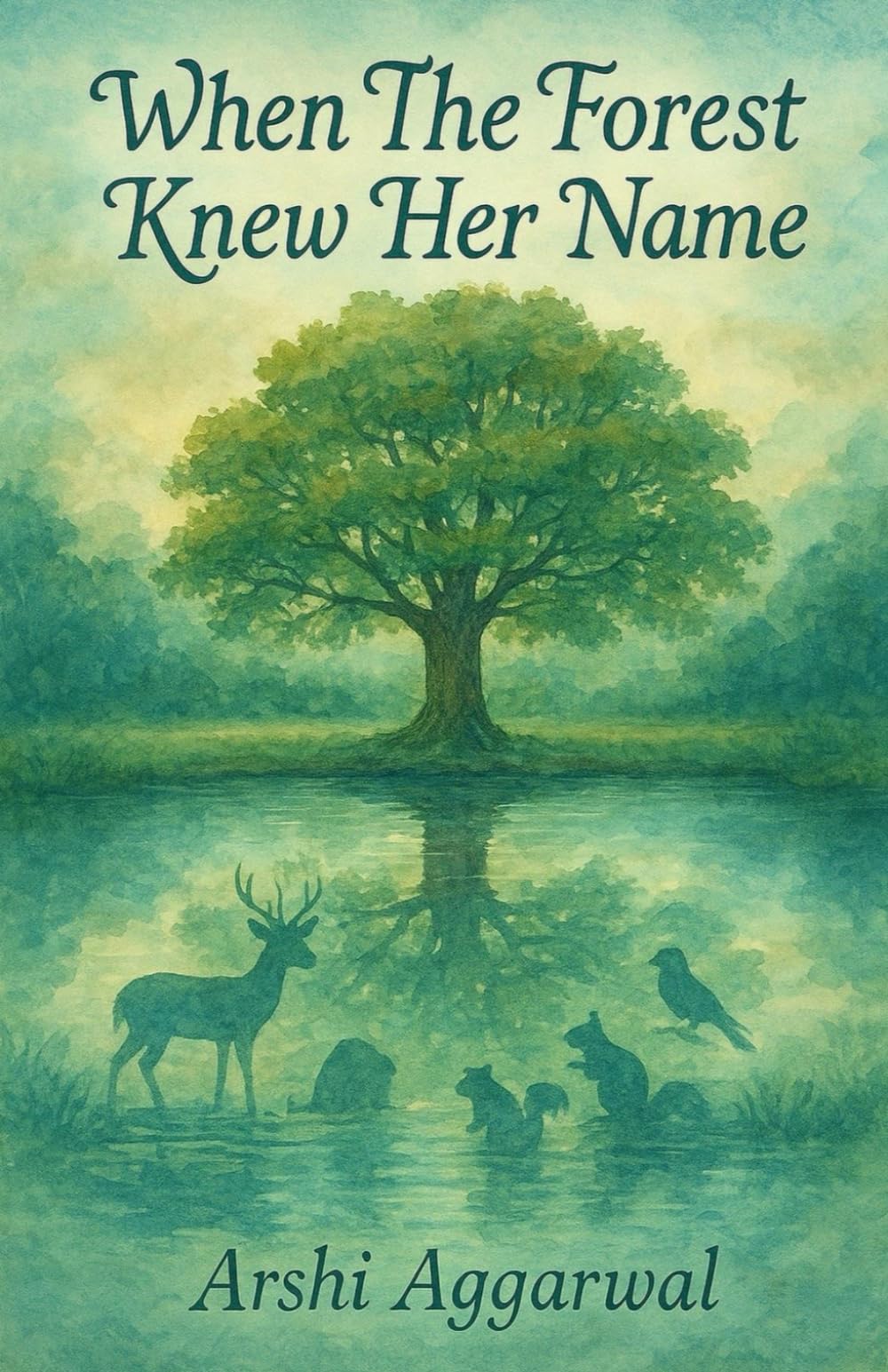 When The Forest Knew Her Name