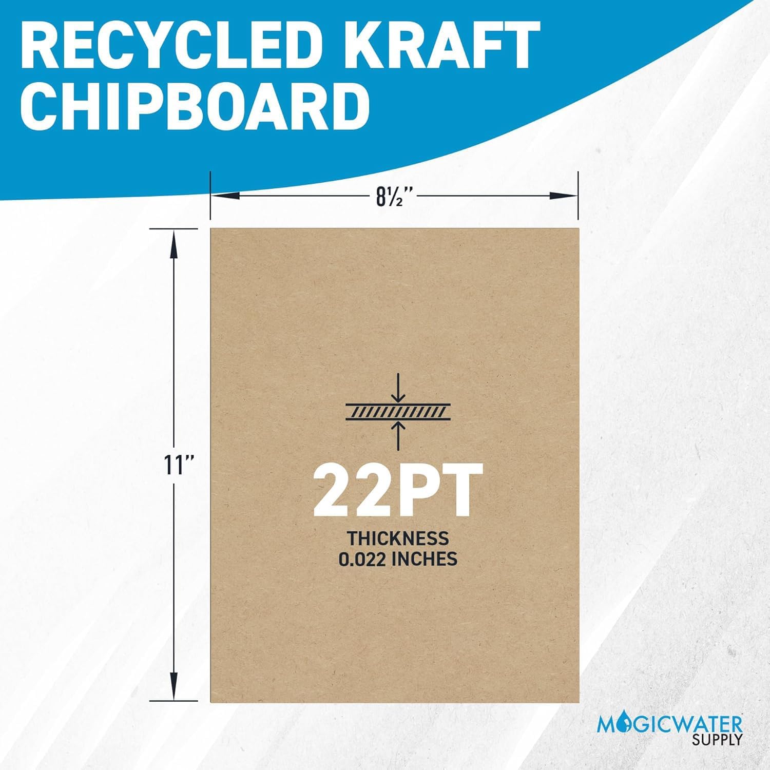 MagicWater Chipboard Sheet for DIY Projects - 8.5x11 Inch - 100 Pack - 22 pt - Heavy Duty Kraft (0.022 Inch Thick) Paperboard, for Scrapbooking, Books, Picture Frame Backing, Arts Project & Crafts