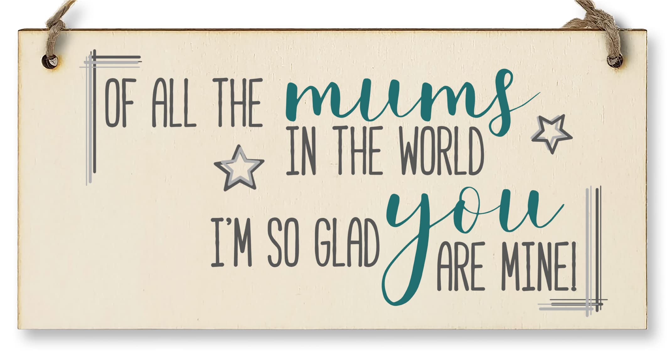 The Plum Penguin Handmade Wooden Hanging Wall Plaque Of All The Mums Glad You're Mine Sentimental Gift Sign Mother's Day
