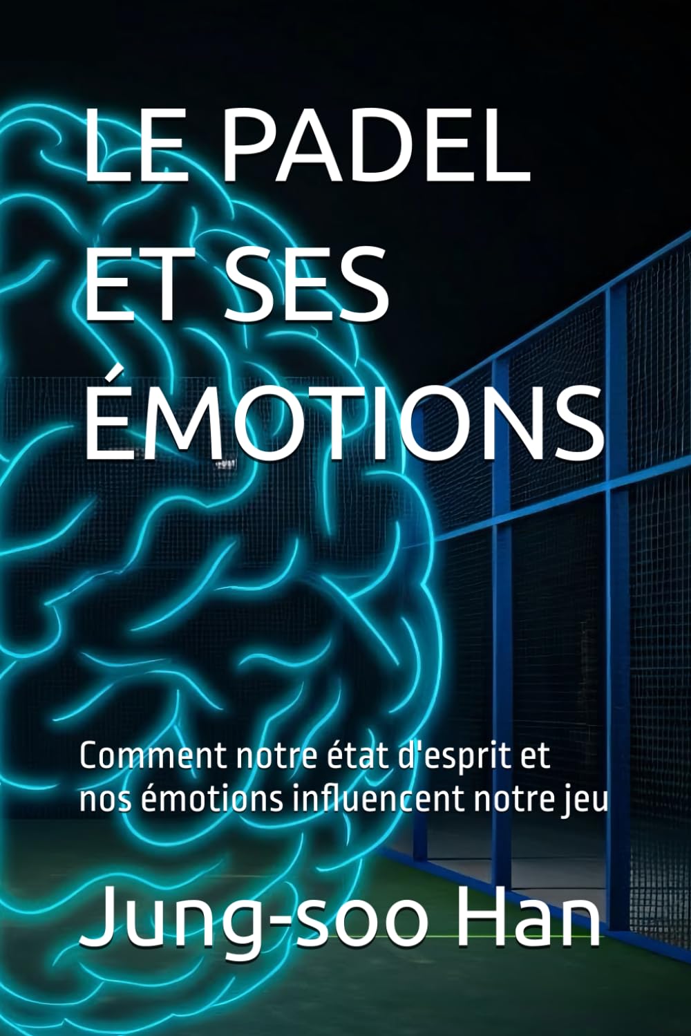 LE PADEL ET SES ÉMOTIONS