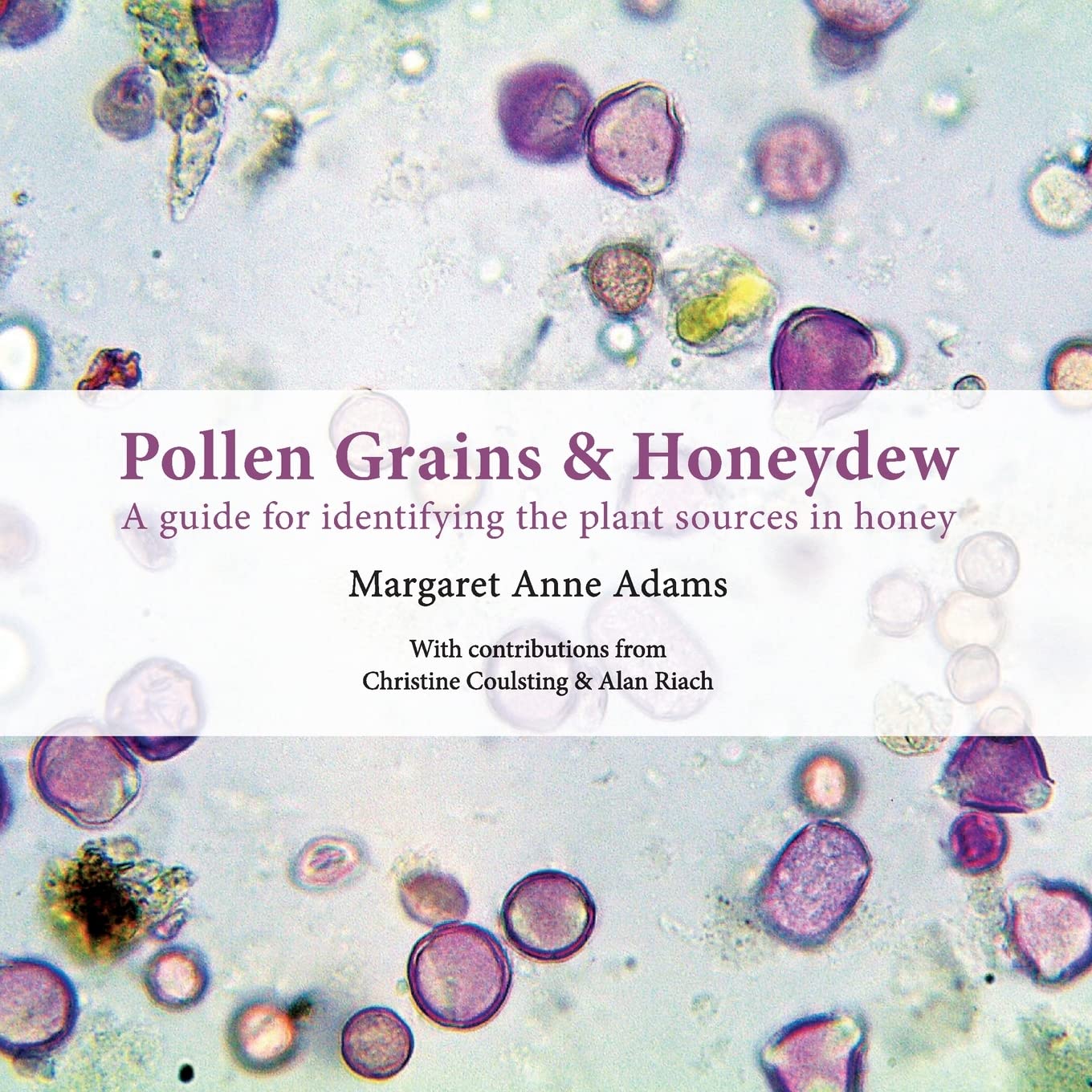 Pollen Grains & Honeydew livre identification origine botanique miel