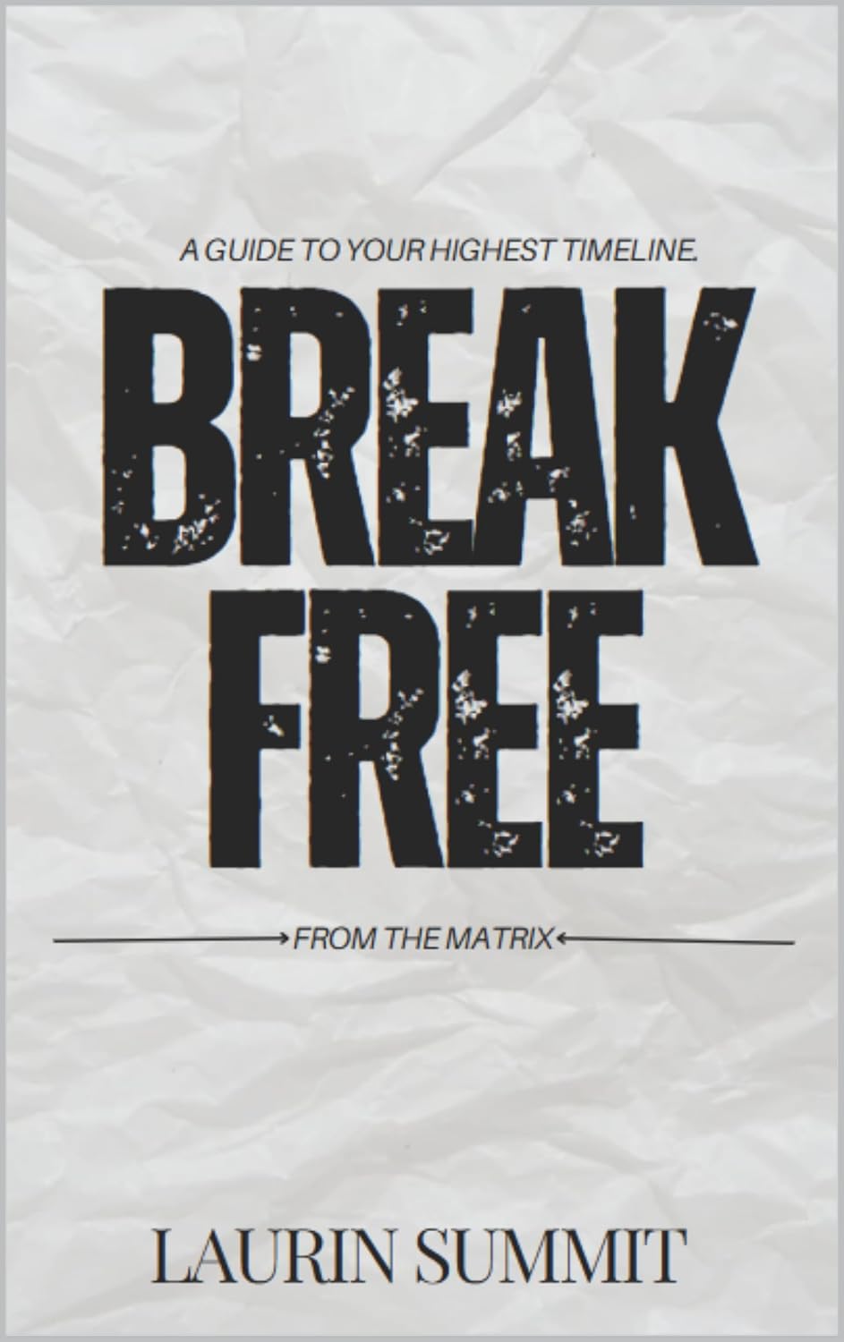 Break Free