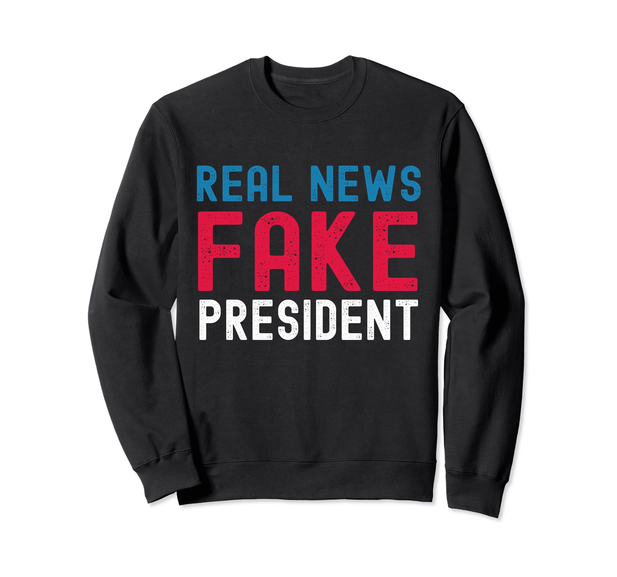 Trump 2020 Fake News Political Tee Sweatshirt