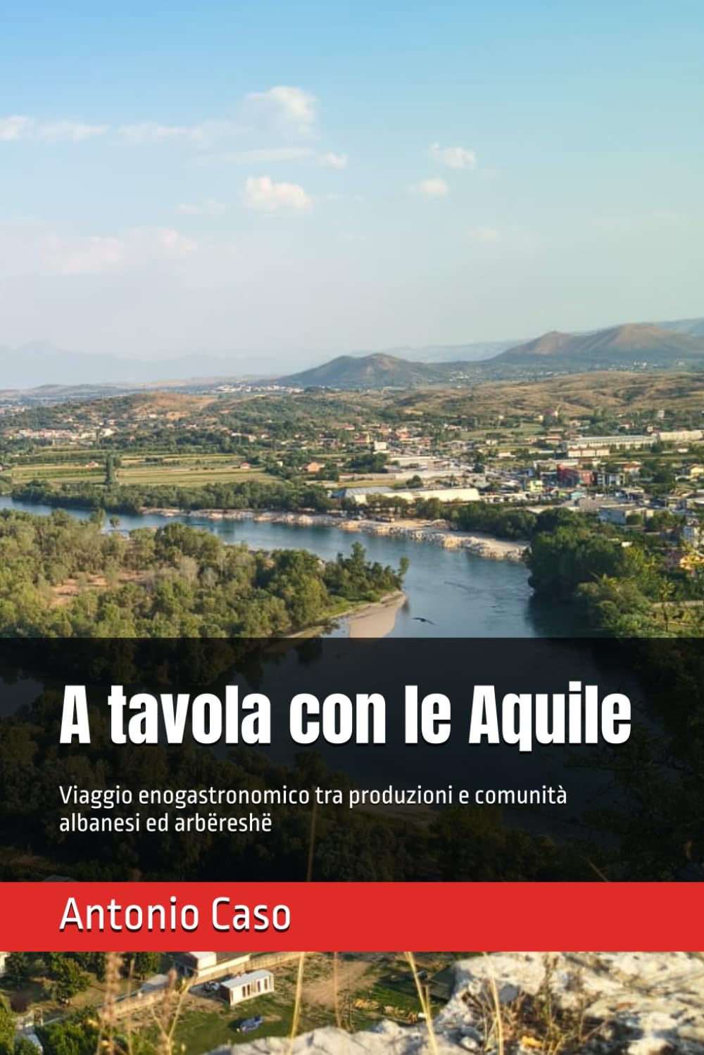 A tavola con le Aquile: Viaggio enogastronomico tra produzioni e comunità albanesi ed arbëreshë