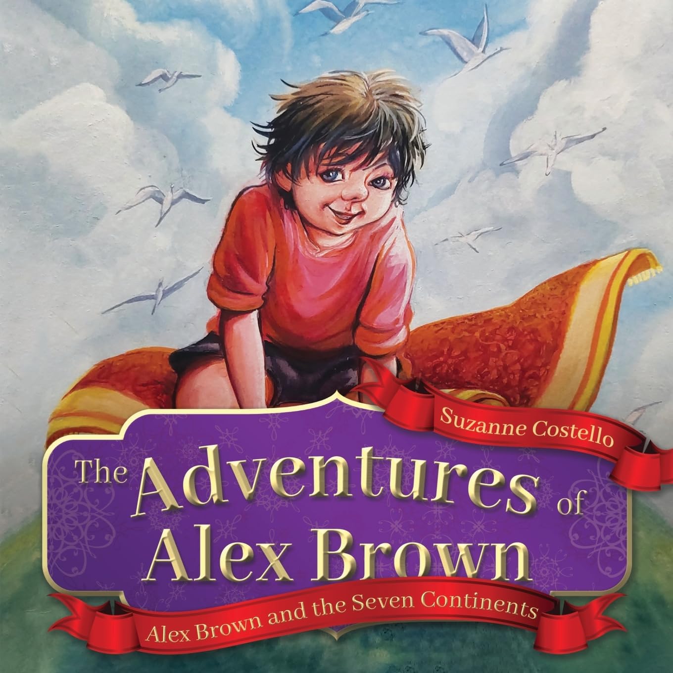 The Adventures of Alex Brown: Alex Brown and the Seven Continents