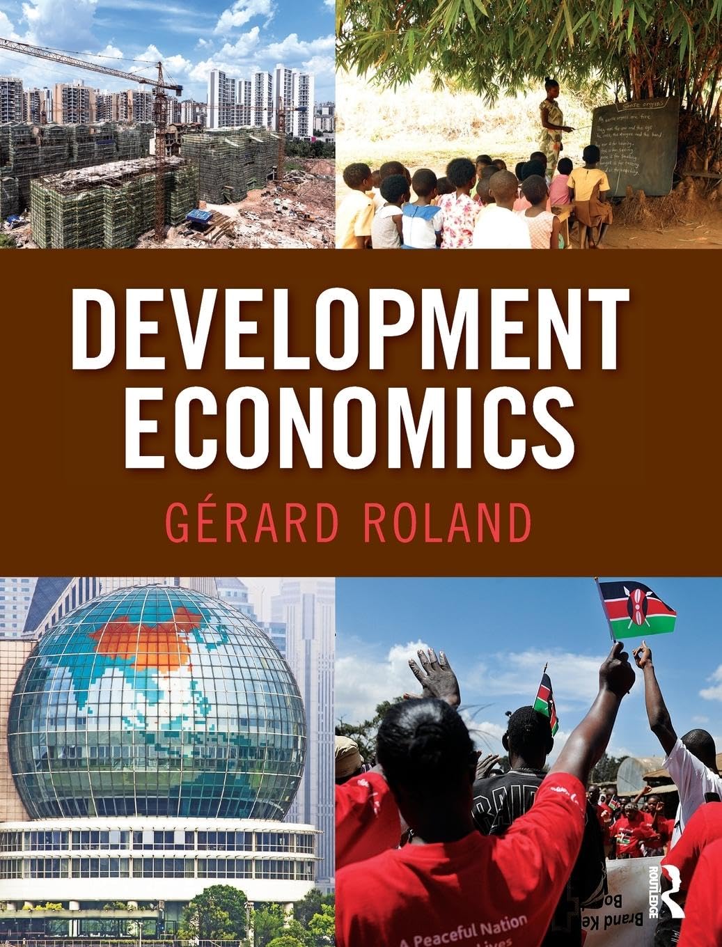 Development Economics: Roland, Gérard: 9780321464484: Books