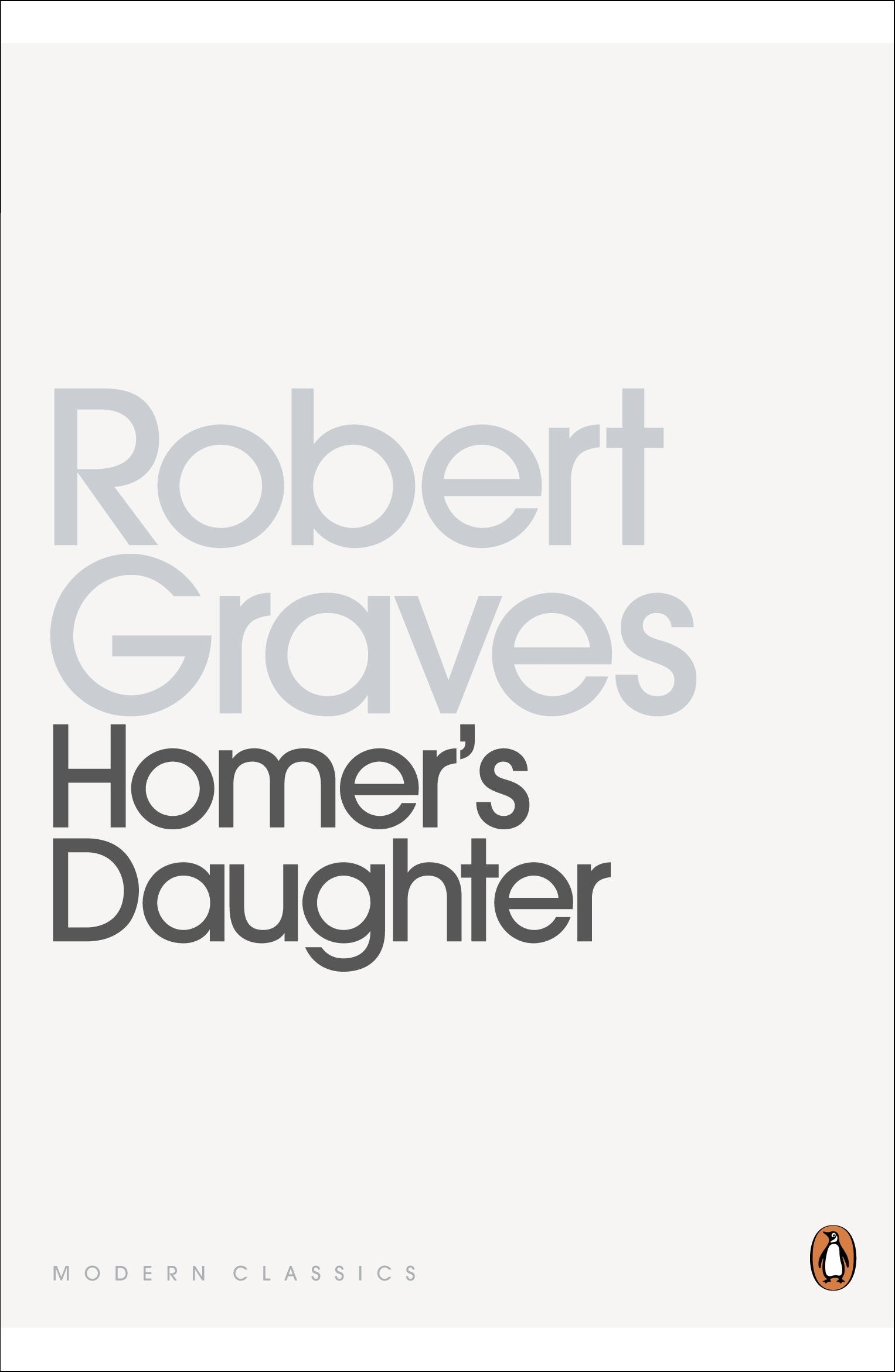 Homer's Daughter (Penguin Modern Classics)
