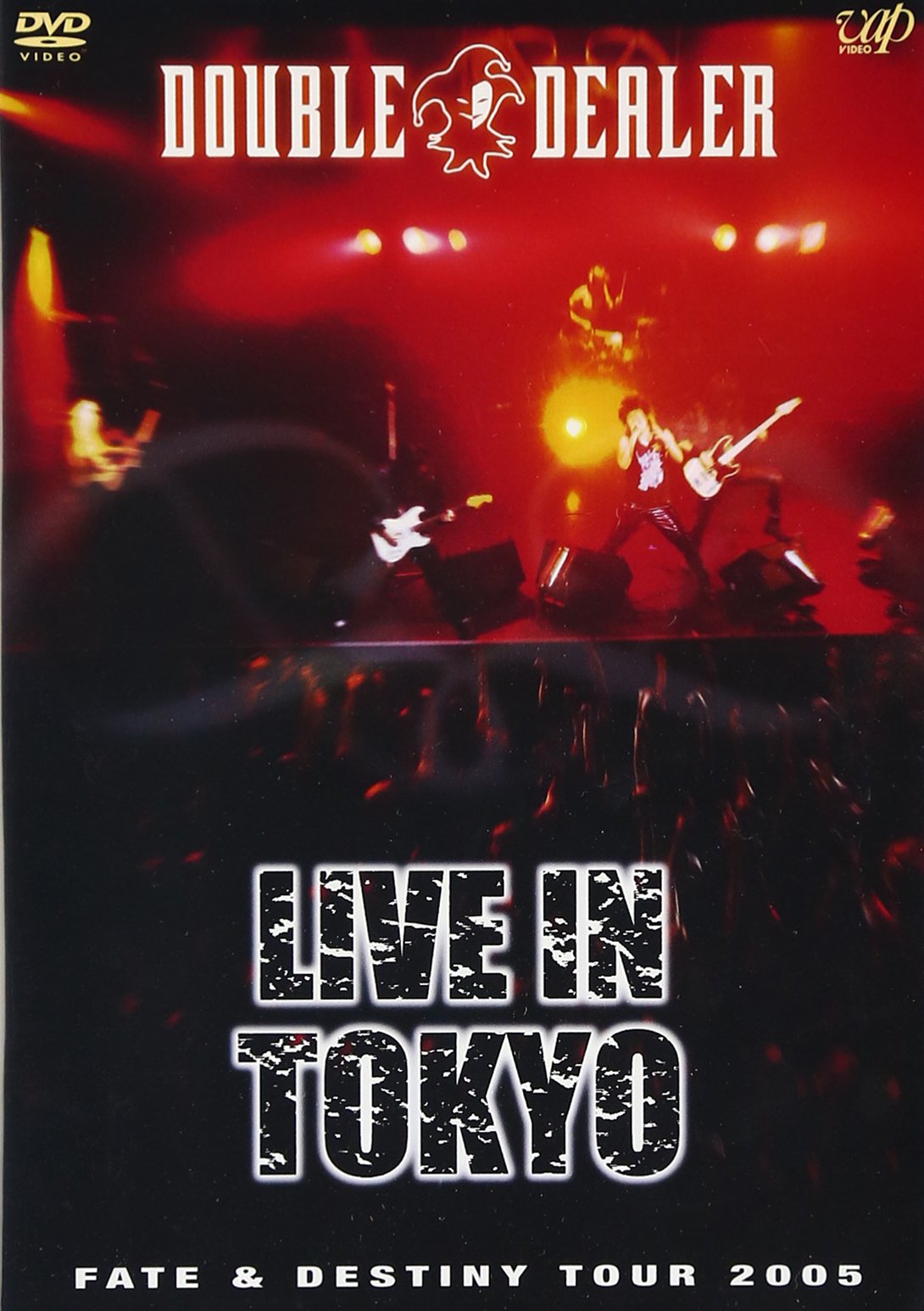 【廃盤】DOUBLE DEALER DVD 「LIVE IN TOKYO」 Amazon.co.jp: FATE&DESTINY TOUR 2005 LIVE IN TOKYO [DVD] : DOUBLE